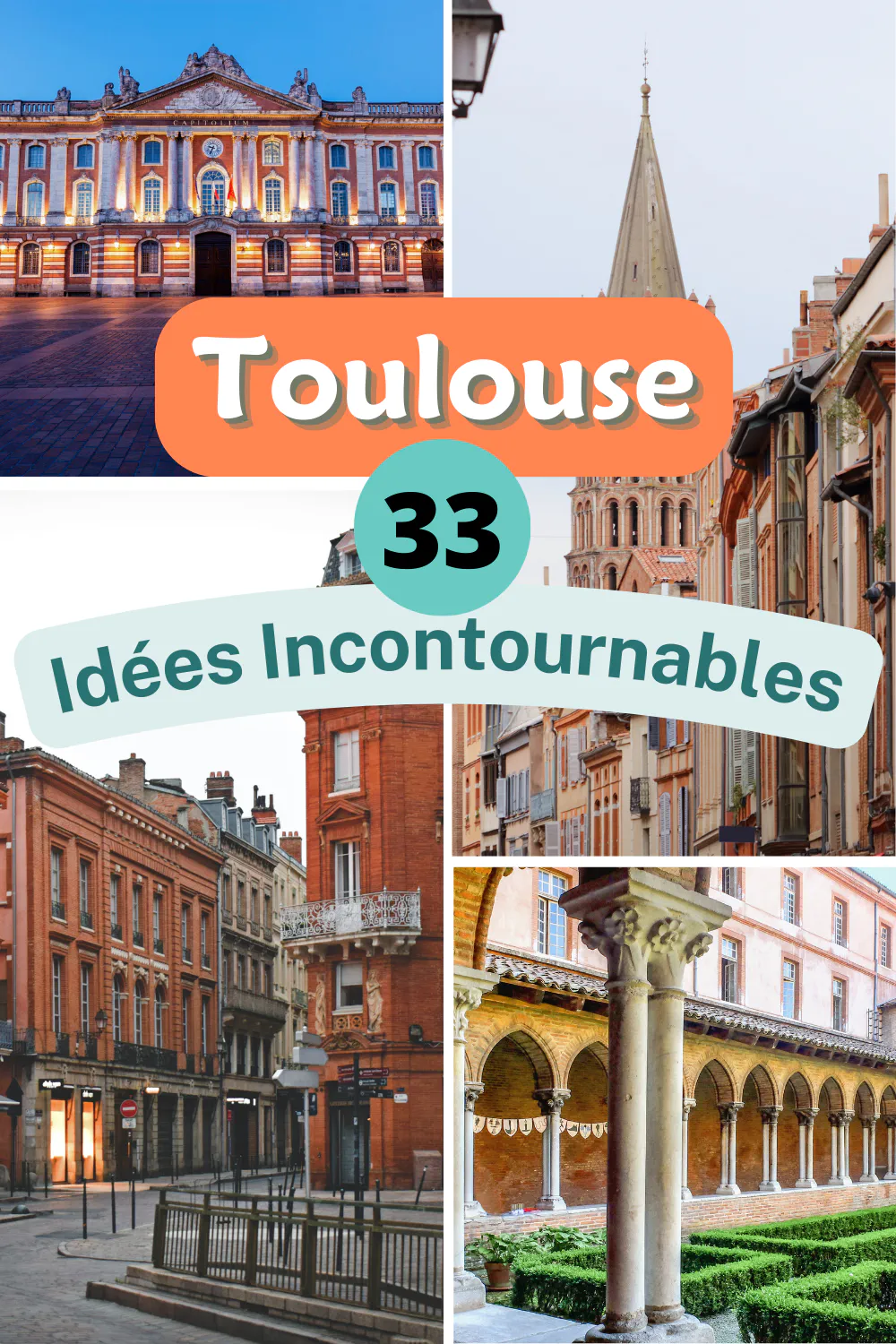 Que voir et que faire à Toulouse. Recommandé par diegoenfrance.com - 33 idées pour explorer la Ville Rose