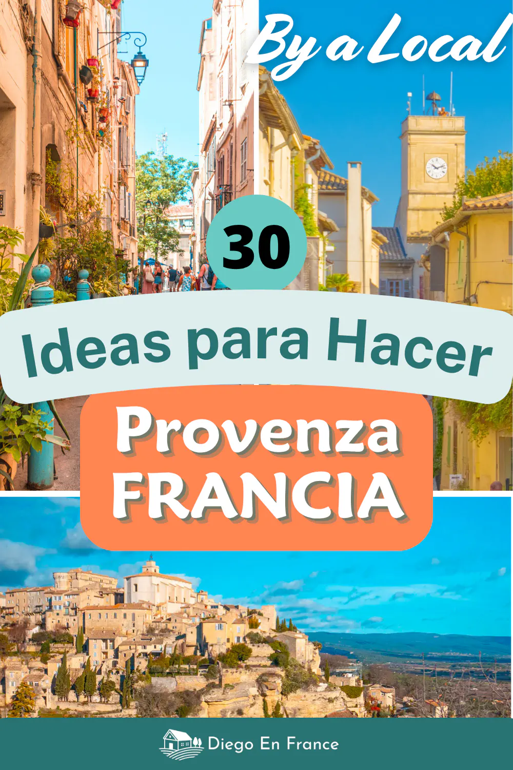 Las 30 cosas que ver en La Provenza. Guía Ideal para la Familia
